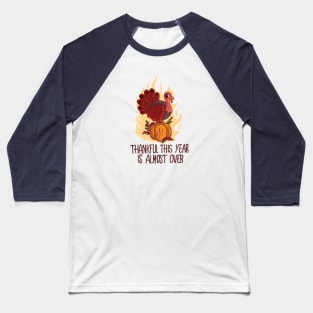 Anti Thanksgiving Baseball T-Shirt